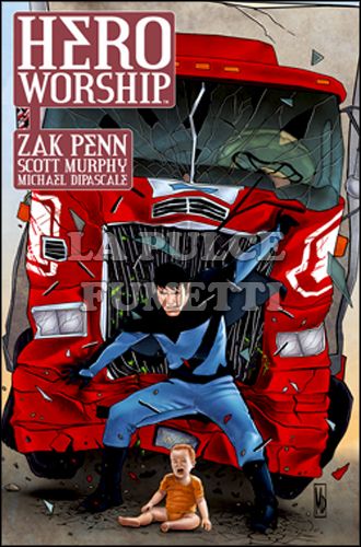 100% PANINI COMICS - HERO WORSHIP # 1 - IL CULTO DEL SUPEREROE